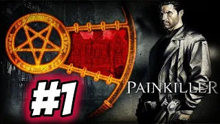 Прохождение Painkiller: Крещённый Кровью Часть 1 (Без комментариев)