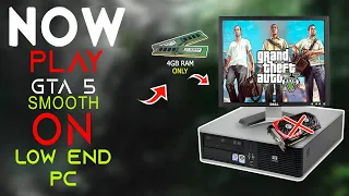 How To Play GTA 5 On Low End Pc 4GB Ram Without Graphic Card | 5 Ways To Run GTA 5 Smoothly • 2023