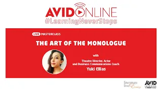 #Live at #AvidOnline | The Art of the Monologue with Theatre Director and Actor, Yuki Ellias.