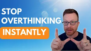 Stop Overthinking Today: 3 Proven Techniques That Really Work!