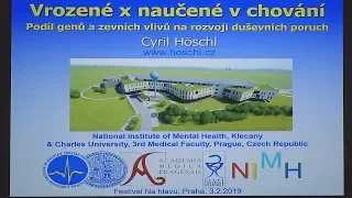 Cyril Höschl - Co je v našem chování vrozené vs. naučené? (NUDZ, ÚMKP 3.2.2019)