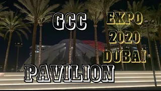 GCC PAVILION IN EXPO 2020 DUBAI ,#localadventure