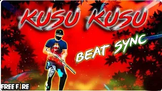 Kusu 🥀 Kusu | Free Fire Beat Sync Montag