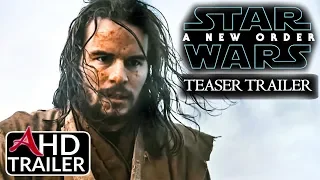 Star Wars 10: A New Order - TEASER TRAILER - Daisy Ridley, Adam Driver (CONCEPT)