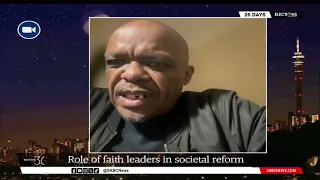 Role of faith leaders in societal reform | Keith Khoza weighs in