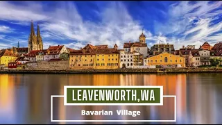 Leavenworth, Washington | German Town in USA | Day trip from Seattle | #exploreandadore