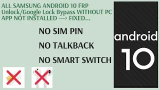 ALL SAMSUNG ANDROID 10 FRP Unlock/Google Lock Bypass - NO PC/NO SmartSwitch/APP NOT INSTALL FIXED