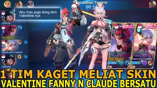 REAKSI 1 TIM KAGET KETIKA MELIAT SKIN VALENTINE FANNY N CLAUDE BERSATU , LANGSUNG MINTA DI GIFT WKWK