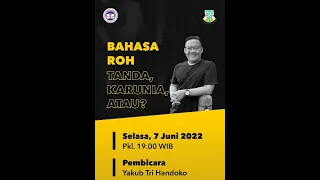 Bahasa Roh: Tanda, Karunia, atau? | Pdt. Yakub Tri Handoko