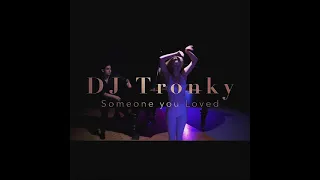Ricky & Florence- Someone you Loved - DJ Tronky - Bachata Remix