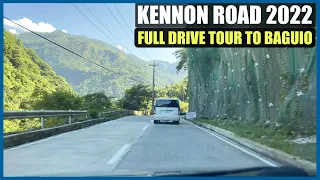 KENNON ROAD 2022 | FULL DRIVE TOUR TO BAGUIO | LION'S HEAD