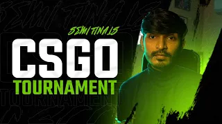 CSGO LIVE INDIA STREAM | Tournament - Semi Finals [ !giveaway ]