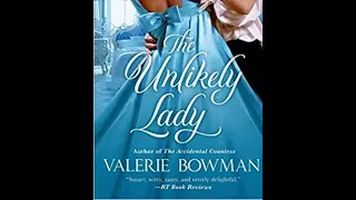 The Unlikely Lady by Valerie Bowman Audiobook