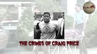 The Horrific Crimes of Craig Price