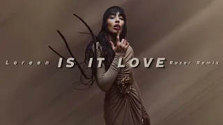 Loreen - Is It Love | Razer Remix