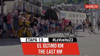 Último kilómetro - Etapa 13 - La Vuelta 2023