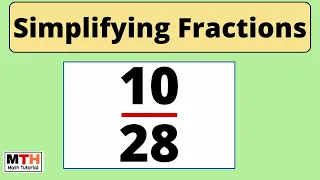 How to simplify the fraction 10/28 | 10/28 Simplified