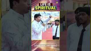 LIFE IS SPIRITUAL || @shorts || Ankur Narula Ministries