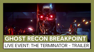 Ghost Recon Breakpoint: The Terminator Live Event - Trailer