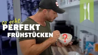 Wie sieht das perfekte Fitness Frühstück aus?