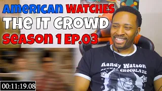 American WATCHES - The IT Crowd Season 1 Ep.03 | DaVinci WATCH