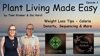 Weight Loss Tips - Calorie Density, Meal Sequencing & More