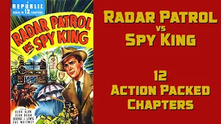 Radar Patrol vs Spy King