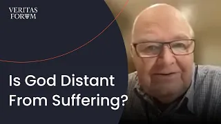 Is God distant from suffering? | John Lennox