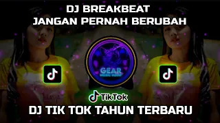 Dj Breakbeat Jangan Pernah Berubah,Dj Tahun Baru 2022 | Tiktok Viral 2022