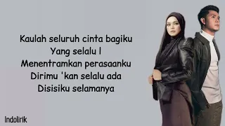 Seluruh Cinta - Siti Nurhaliza Feat. Cakra Khan | Lirik Lagu Indonesia