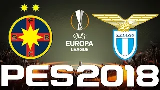 UEFA Europa League - PES 2018 - FCSB vs LAZIO