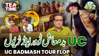 UC Badmash Tour And Travels | Tea Time 492