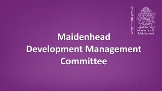 RBWM Maidenhead Development Management Committee - 20 March 2024