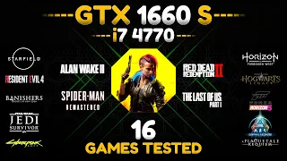 GTX 1660 Super + i7 4770 : 16 Games Tested in 2024