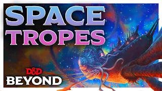 5 Classic Space Story Tropes for Your Spelljammer Adventure | D&D Beyond