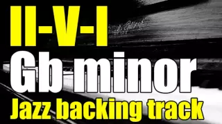 II-V-I Minor Jazz Backing Track in Gb