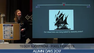 AlumniDays 2017: Teddy Sjöström (Pixel Ferrets)