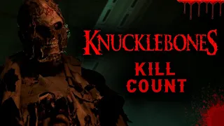 Knucklebones (2016) - Kill Count S09 - Death Central