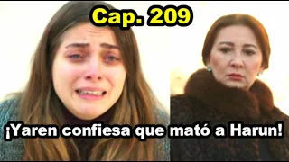 ¡Yaren confiesa que mató a Harun! - Hercai Capitulo 209