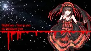 NightCore - Trust in you