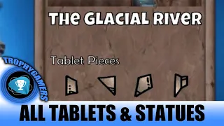 Ice Age Scrat's Nutty Adventure - All Tablet Pieces & Statues Location The Glacial River