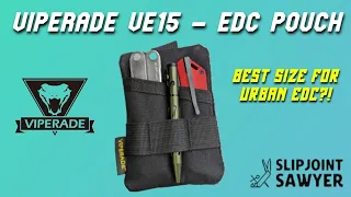 Viperade VE15 EDC Pouch, The Best Size Solution For Lightweight Urban EDC?!