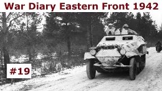 War Diary of a tank gunner at the Eastern Front 1942 / Part 19