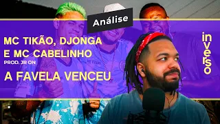 REACT/ANÁLISE: MC Tikão | Djonga | MC Cabelinho - A favela venceu (Prod. JR ON)