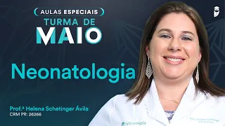 Questões Comentadas de Neonatologia - Aula de Pediatria para Residência Médica