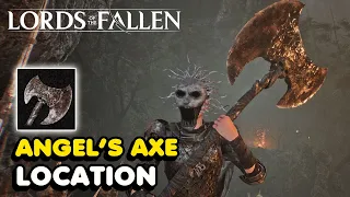 Lords of The Fallen (2023) Angel's Axe Location