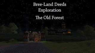 LOTRO - Bree-land Deeds - Exploration - The Old Forest