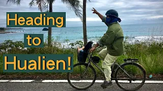 CYCLING TAIWAN | East Coast! (RaD Ep 27): Heading to Hualien