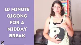 10 min Guided Qigong Meditation for Your Midday Break