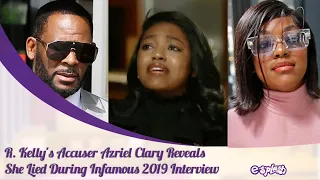 R. Kelly's Accuser Azriel Clary Reveals She Lied During Infamous 2019 Interview